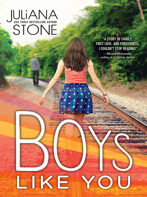 Title details for Boys Like You by Juliana Stone - Available